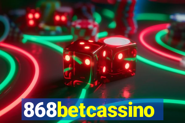 868betcassino