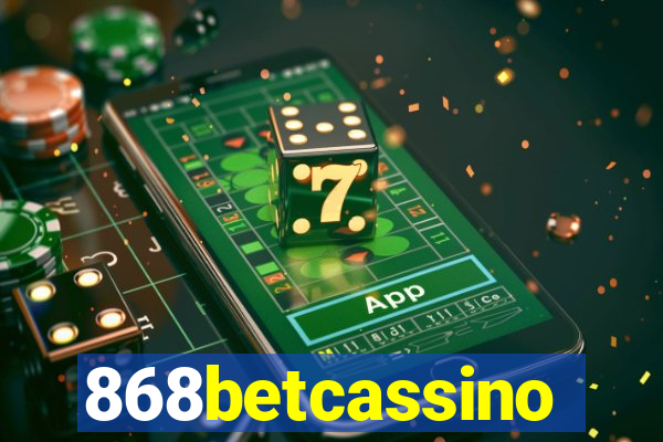 868betcassino