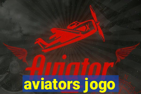 aviators jogo