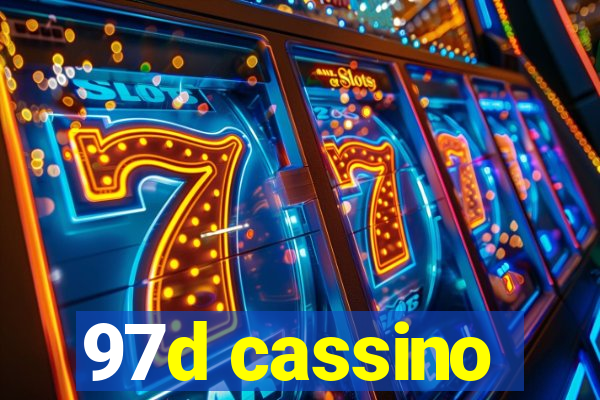 97d cassino