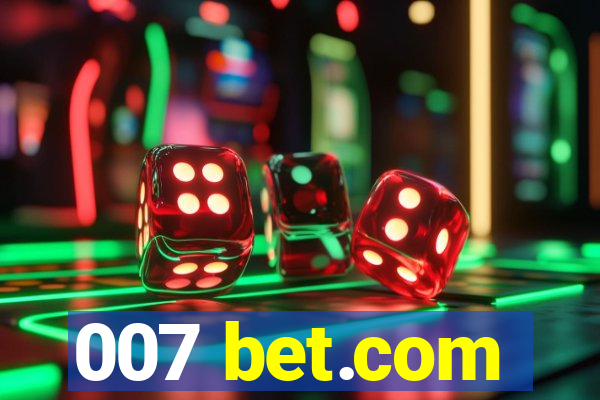 007 bet.com