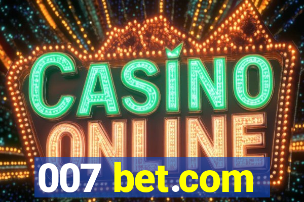 007 bet.com