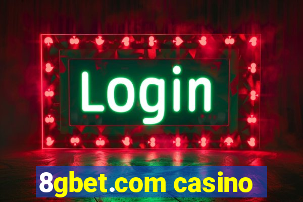 8gbet.com casino