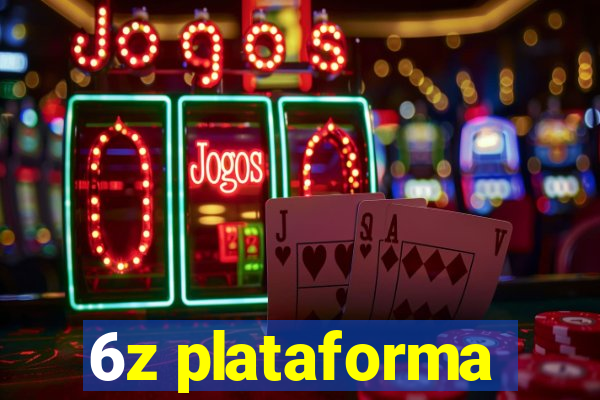 6z plataforma