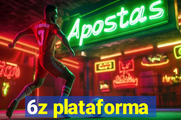 6z plataforma