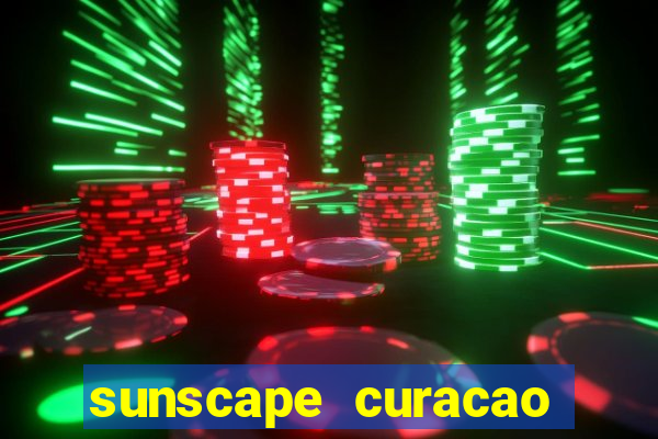 sunscape curacao resort spa casino