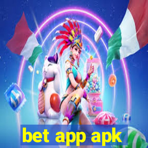 bet app apk