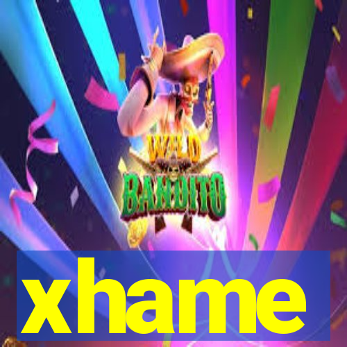 xhame