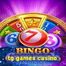 tg games casino