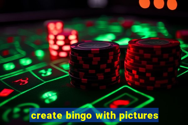 create bingo with pictures