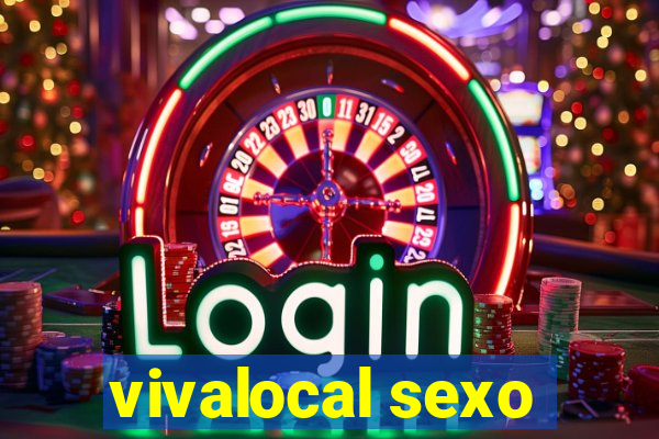 vivalocal sexo