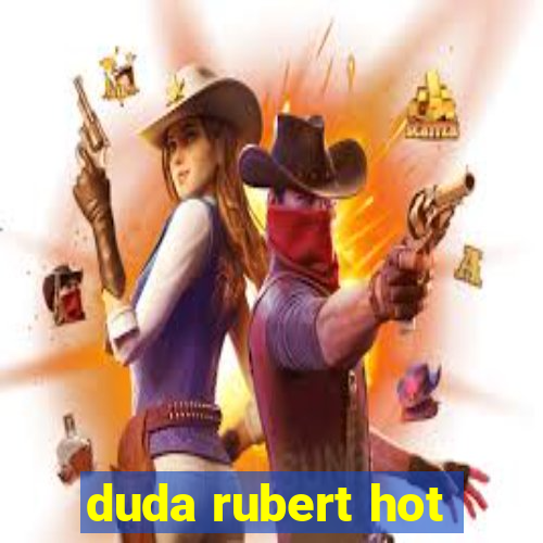 duda rubert hot