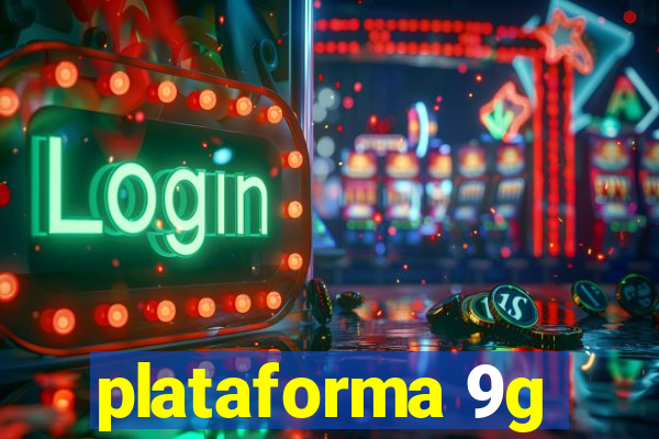 plataforma 9g