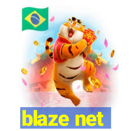 blaze net