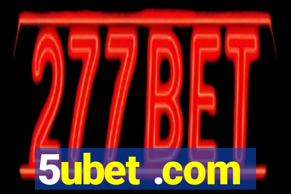 5ubet .com