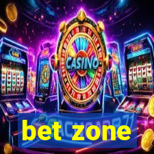 bet zone