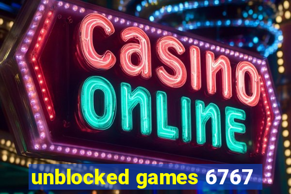 unblocked games 6767