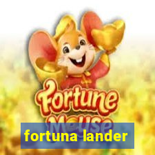 fortuna lander