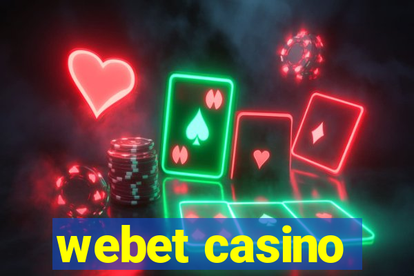 webet casino