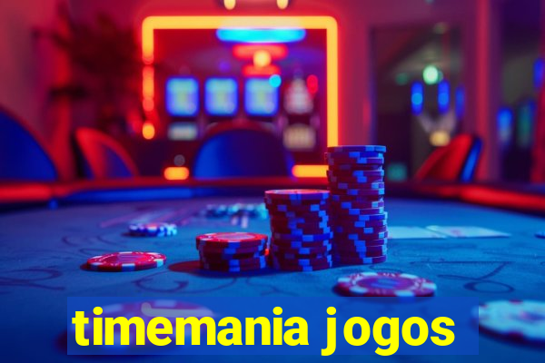 timemania jogos