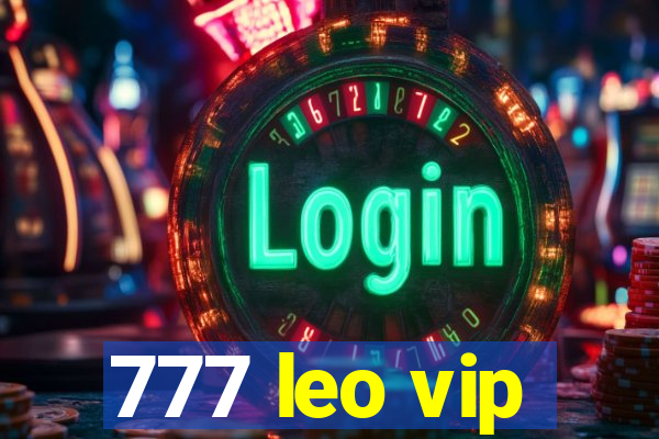 777 leo vip