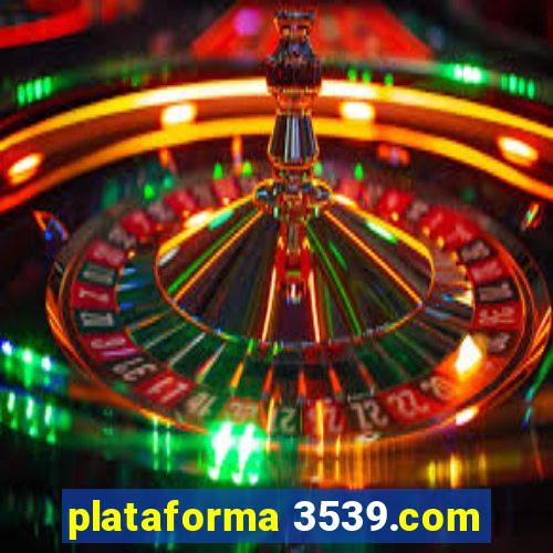 plataforma 3539.com