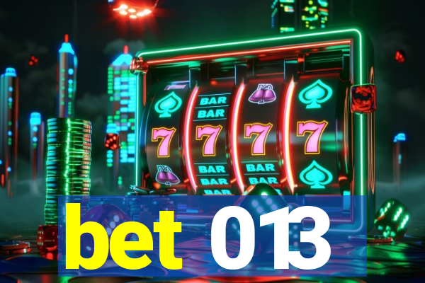 bet 013