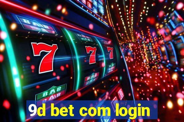 9d bet com login