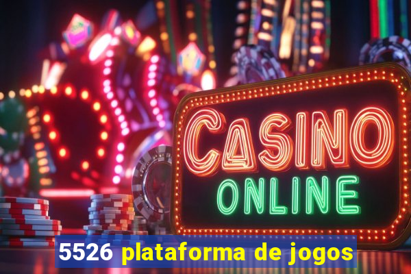 5526 plataforma de jogos