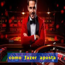 como fazer aposta no sportingbet