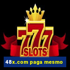 48x.com paga mesmo