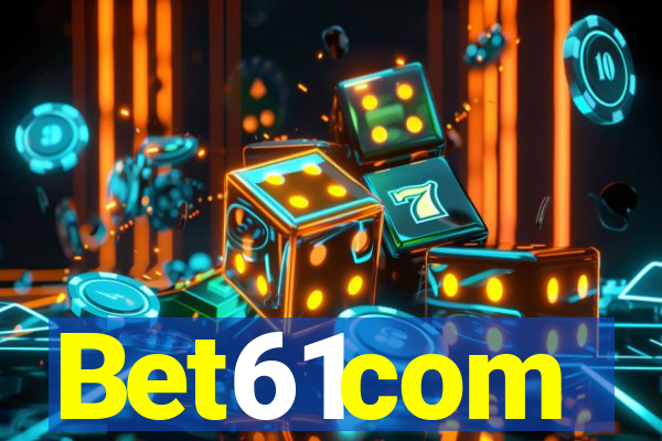 Bet61com