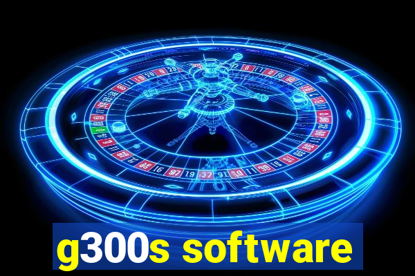 g300s software