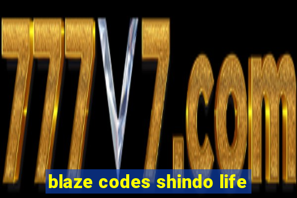 blaze codes shindo life