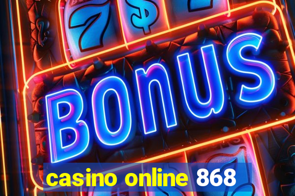 casino online 868