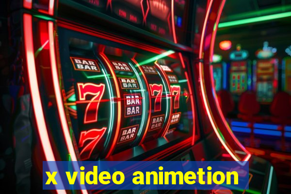 x video animetion