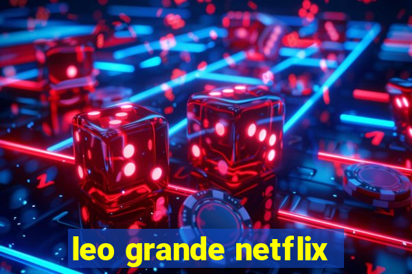 leo grande netflix