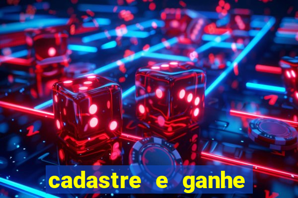 cadastre e ganhe dinheiro para jogar