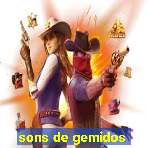 sons de gemidos