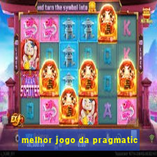 melhor jogo da pragmatic