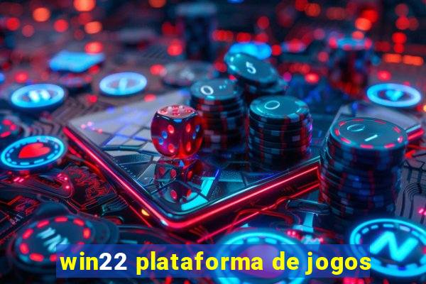 win22 plataforma de jogos