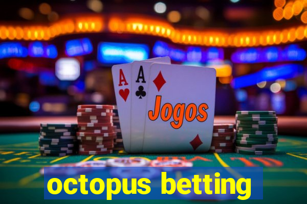 octopus betting