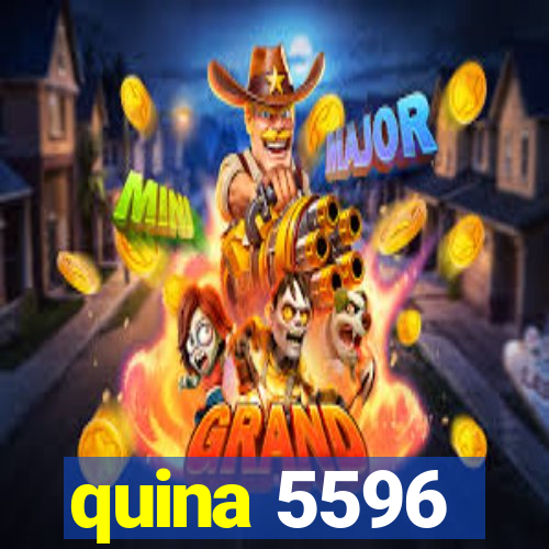 quina 5596