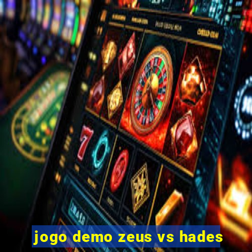 jogo demo zeus vs hades