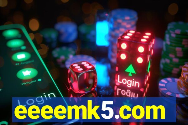 eeeemk5.com