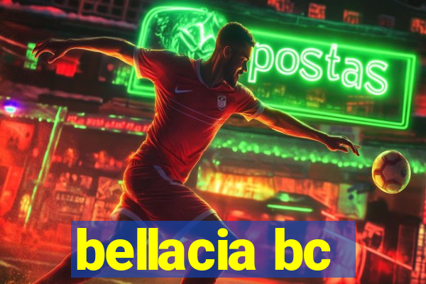 bellacia bc