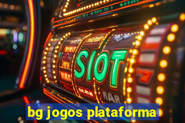 bg jogos plataforma