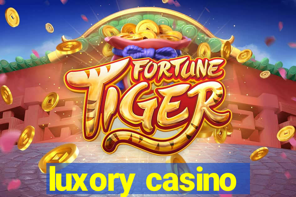 luxory casino