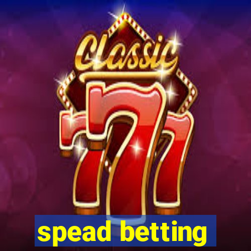 spead betting