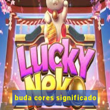 buda cores significado